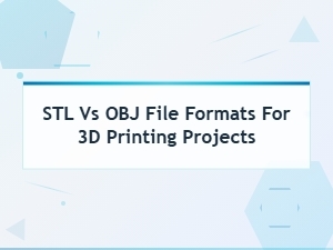 Stl vs Obj: Which File Format Is Best for 3d Printing